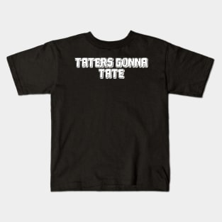 Taters Kids T-Shirt